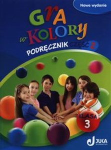 Picture of Gra w kolory 3 Podręcznik Część 2 szkoła podstawowa