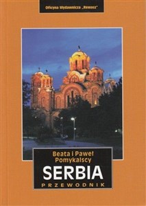 Obrazek Serbia. Przewodnik krajoznawczy