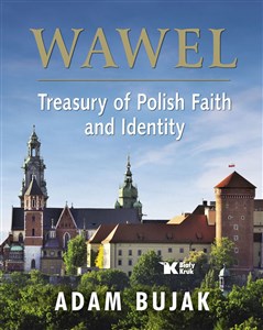 Obrazek Wawel Skarbiec wiary i polskości wersja angielska