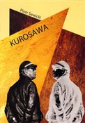 Kurosawa - Piotr Sawicki - Ksiegarnia w UK