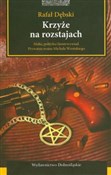 Krzyże na ... - Rafał Dębski -  foreign books in polish 
