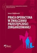 Praca oper... - Janusz Gołębiewski - Ksiegarnia w UK