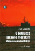 O żegludze... - Jan Łopuski -  foreign books in polish 