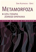 Metamorfoz... - Ewa Klepacka-Gryz -  books from Poland