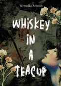 Książka : Whiskey in... - Weronika Schmidt