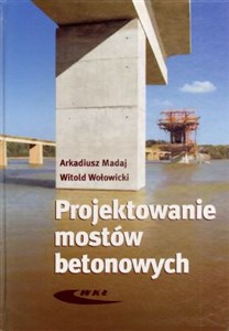 Picture of Projektowanie mostów betonowych