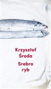 Srebro ryb... - Krzysztof Środa -  books in polish 