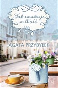 Tak smakuj... - Agata Przybyłek -  books from Poland
