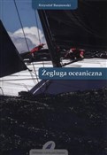 Żegluga oc... - Krzysztof Baranowski -  books from Poland