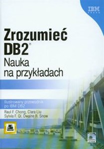 Picture of Zrozumieć DB2 Nauka na przykładach Ilustrowany przewodnik po IBM DB2 + CD