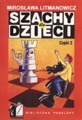 Polska książka : Szachy dla... - Mirosława Litmanowicz