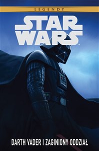 Picture of Star Wars Legendy Darth Vader i zaginiony oddział