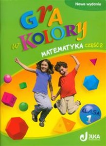 Picture of Gra w kolory 1 Matematyka Podręcznik z ćwiczeniami Część 2 Szkoła podstawowa