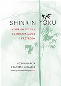 Zobacz : Shinrin-yo... - García Héctor, Miralles Francesc