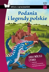 Picture of Podania i legendy polskie Lektura z opracowaniem Klasy 4-6