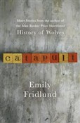 polish book : Catapult - Emily Fridlund