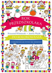 Picture of Rok przedszkolaka do kolorowania - z kredkami uczymy się i bawimy