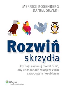 Picture of Rozwiń skrzydła Poznaj i zastosuj model DISC, aby udoskonalić relacje w życiu zawodowym i osobistym