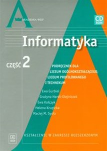 Picture of Informatyka Część 2 Podręcznik z płytą CD Liceum ogólnokształcące, liceum profilowane, technikum. Zakres rozszerzony