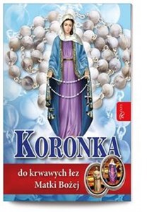 Picture of Koronka do krwawych łez Matki Bożej