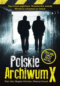 Picture of Polskie Archiwum X Policjanci ujawniają kulisy swojej pracy