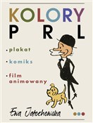 Kolory PRL... - Ewa Jałochowska -  foreign books in polish 