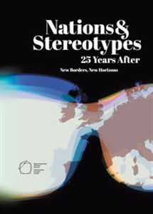 Picture of Nations and Stereotypes 25 Years After: New Borders New Horizons