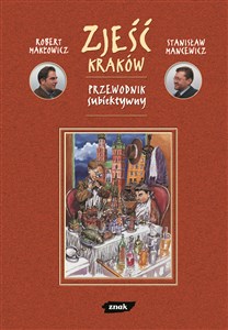 Picture of Zjeść Kraków. Przewodnik subiektywny