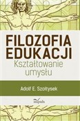 Filozofia ... - Adolf E. Szołtysek -  Polish Bookstore 