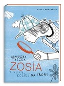 Zosia z ul... - Agnieszka Tyszka -  Polish Bookstore 
