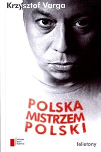 Picture of Polska mistrzem Polski Felietony