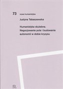Polska książka : Humanistyk... - Justyna Tabaszewska