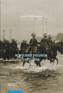 Picture of W Wojsku Polskim 1917-1938 Tom 3: W Wojsku Polskim 1930-1938