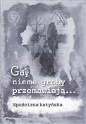 Gdy nieme ... - Jastrzębska-Golonka Danuta, Kowalska Ewa -  foreign books in polish 