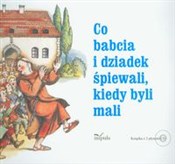 Polska książka : Co babcia ... - Katarzyna Zachwatowicz-Jasieńska