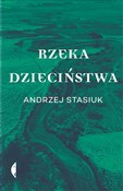Rzeka dzie... - Andrzej Stasiuk -  books in polish 