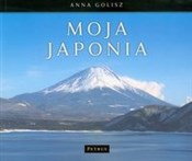 Moja Japon... - Anna Golisz -  foreign books in polish 
