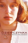 Dziewczynk... - Samantha Geimer -  books from Poland