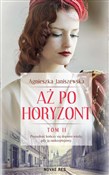 Aż po hory... - Agnieszka Janiszewska -  foreign books in polish 