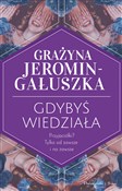 polish book : Gdybyś wie... - Grażyna Jeromin-Gałuszka