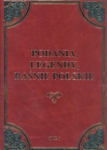 Picture of Podania legendy i baśnie polskie