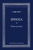 Pisma wcze... - Benedykt Spinoza -  Książka z wysyłką do UK