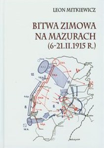 Picture of Bitwa zimowa na Mazurach (6-21. II. 1915 r.)