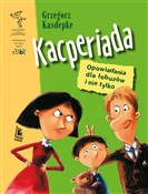 Polska książka : Kacperiada... - Grzegorz Kasdepke