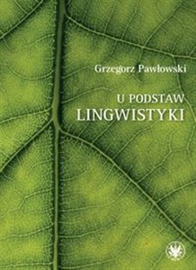 Picture of U podstaw lingwistyki relacja, analogia, partycypacja