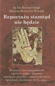 Reportażu ... - Jan Bernard Szlaga, Marzena Burczycka-Woźniak -  books from Poland
