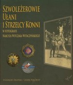 Szwoleżero... - Stanisław Zieliński, Leszek Nagórny -  books in polish 