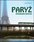 Paryż Zwie... - Lorant Deutsch -  books in polish 