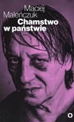 polish book : Chamstwo w... - Maciej Maleńczuk