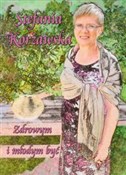 Zdrowym i ... - Stefania Korżawska -  books from Poland